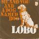 Afbeelding bij: Lobo - Lobo-Me and you and a dog named boo / Walk away from